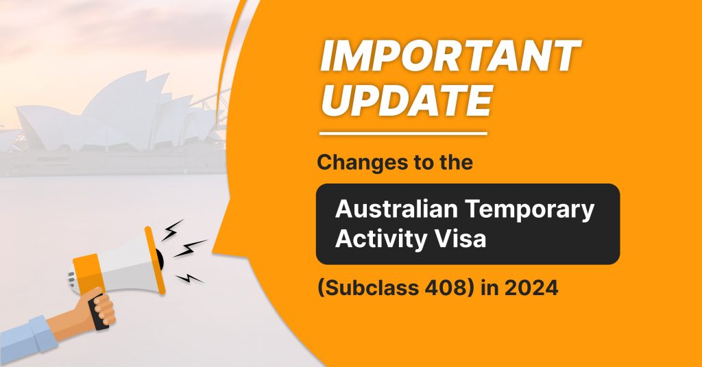 Changes to the Australian Temporary Activity Visa (Subclass 408) in 2024
