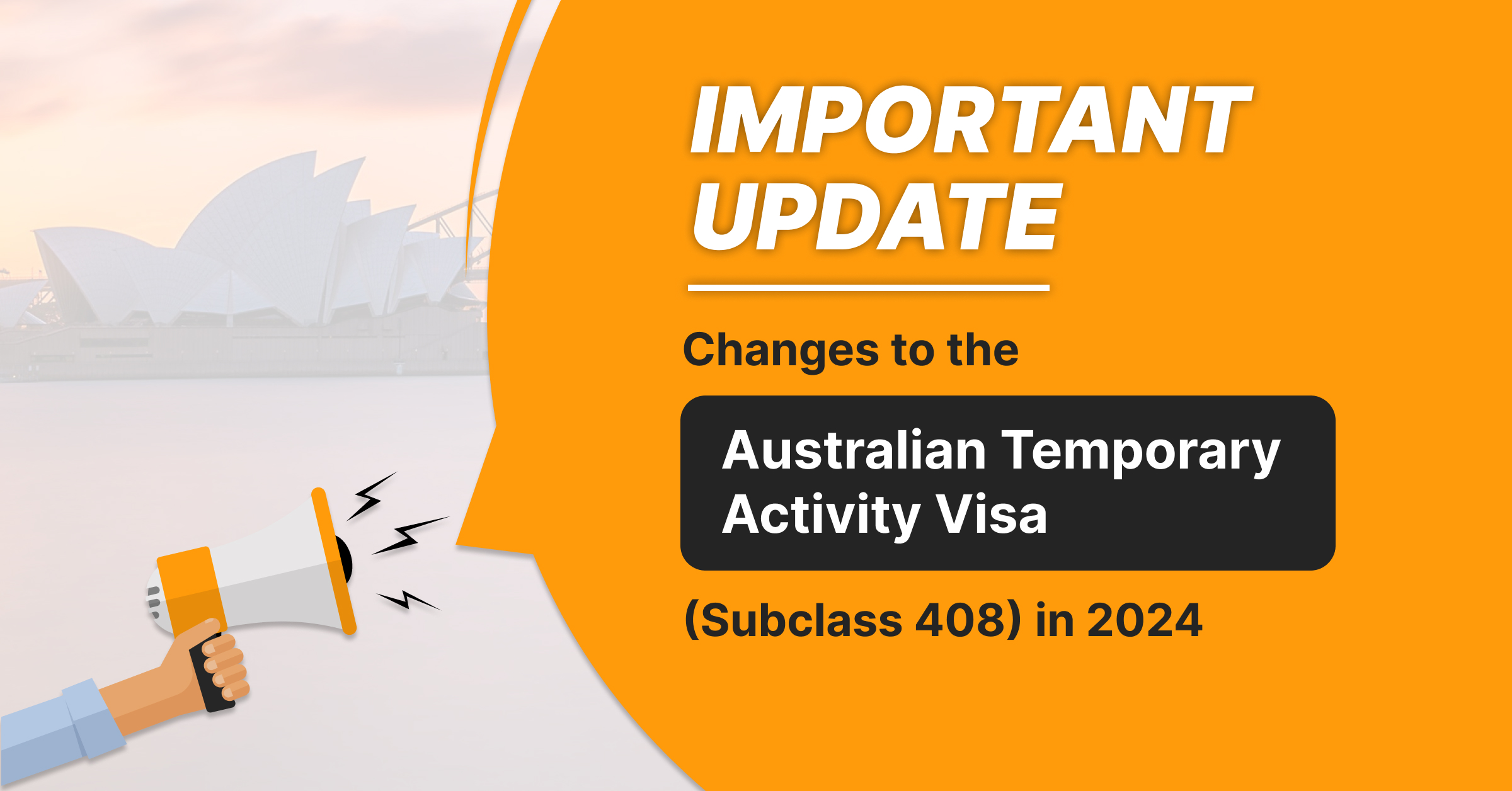 Important Update Changes to the Australian Temporary Activity Visa (Subclass 408) in 2024